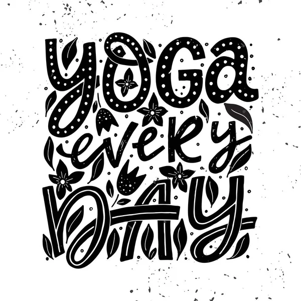 Cartaz Tipográfico Vector Fitness Yoga Todos Dias Ilustração Motivacional Inspiradora — Vetor de Stock