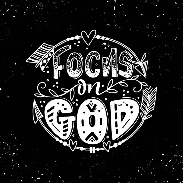 Letras Religiones Vectoriales Concéntrate Dios Ilustración Moderna Letras Camiseta Diseño — Vector de stock