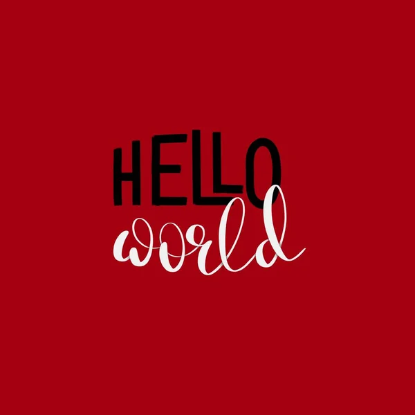 hello world hand lettering inscription