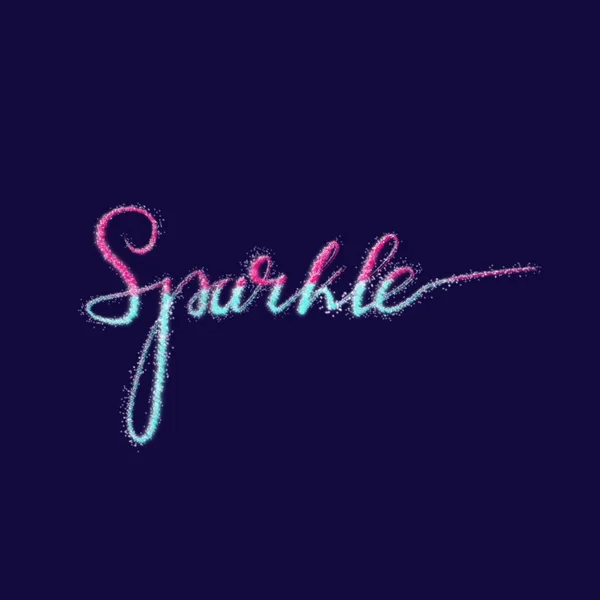 sparkle pink and blue hand lettering inscription