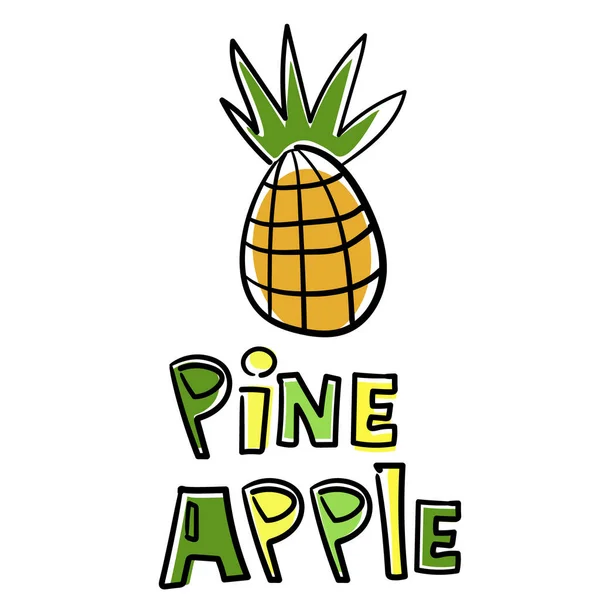 Beyaz arka planda ananas olan vektör çizimi. meyve illüstrasyonu. komik yazı. Paket kağıdı tasarımı, tekstil, baskı, logo, öge.
