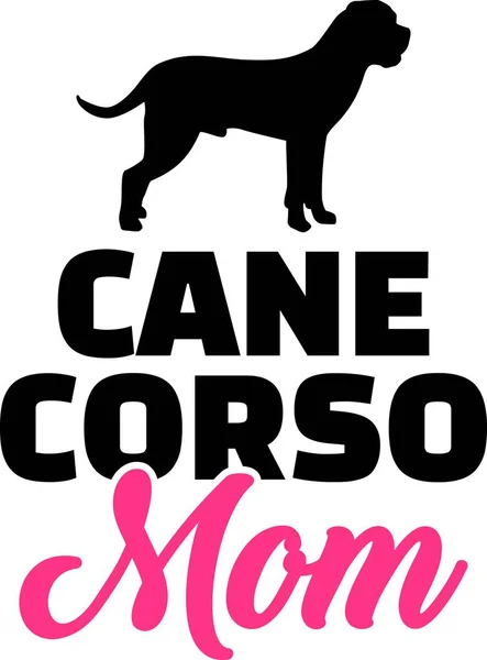 Cane Corso Moeder Silhouet Met Roze Woord — Stockvector