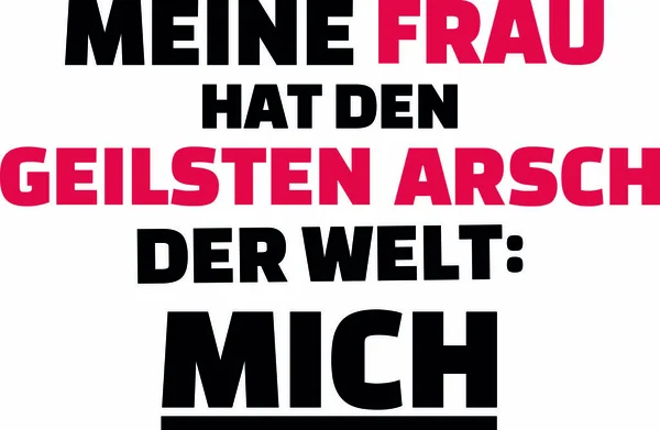 Σύζυγός Μου Έχει Καλύτερο Κώλο Στον Κόσμο Σύνθημα Στα Γερμανικά — Διανυσματικό Αρχείο
