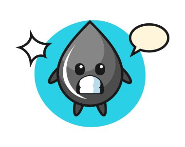 Yağ damlası karakteri, şok edici bir hareketle.