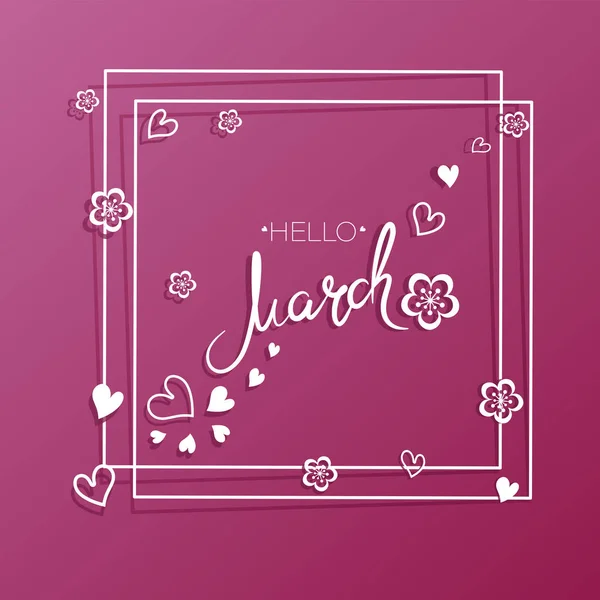 Hola Hola Marzo Mes Marco Con Corazones Flores Fondo Gradiente — Vector de stock