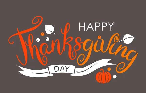 Glad Thanksgiving God Hälsningskort Kalligrafisk Print Design Handritad Thanksgiving Brev — Stock vektor