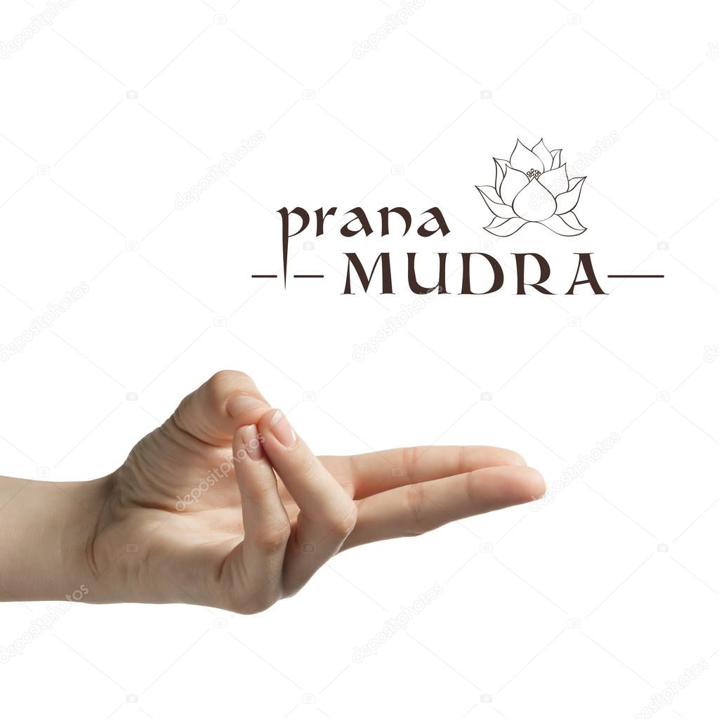 Prana mudra. Yogic hand gesture on white isolated background.