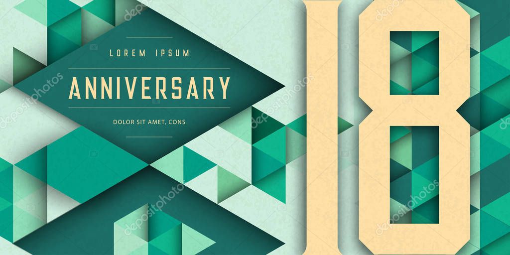 Anniversary emblems celebration logo, 18th birthday vector illustration, with texture background, modern geometric style and colorful polygonal design. 18 Anniversary template design, geometric design