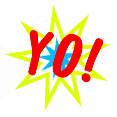 Yo kelime işareti. Ünlem. beyaz arka planda izole kelime konuşma balonu. Sarı mavi soyut yıldız patlaması. Komik pop sanat konsepti. Vintage konuşma balonu. Bulutu konuş. Vektör çizimi