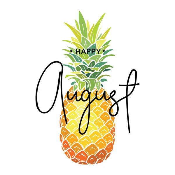 Arka plan mutlu Ağustos kitabe ananas. Vektör çizim.