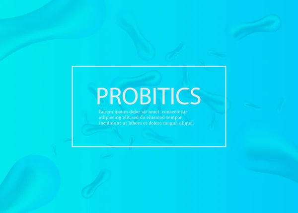 Probiotika Bakterien Vektor Illustration Biologie Naturwissenschaftlicher Hintergrund Mikroskopische Nahaufnahme Von — Stockvektor