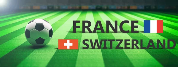 France vs Switzerland, soccer, football final match. 3d illustration