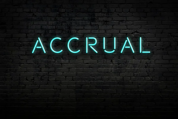 Neon sign. Word accrual against brick wall. Night view — Stock Photo, Image