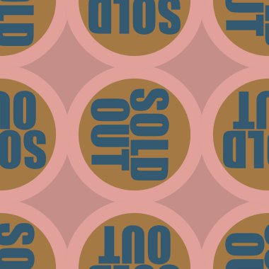 Satılan dışarı Dikişsiz desen metinle. Pop sanat tasarım ve renk doku ile yuvarlak başlık içinde alt yazı. Bir arka plan üzerinde etiket.