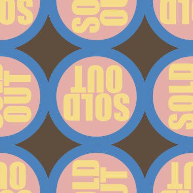 Satılan dışarı Dikişsiz desen metinle. Pop sanat tasarım ve renk doku ile yuvarlak başlık içinde alt yazı. Bir arka plan üzerinde etiket.