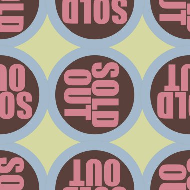 Satılan dışarı Dikişsiz desen metinle. Pop sanat tasarım ve renk doku ile yuvarlak başlık içinde alt yazı. Bir arka plan üzerinde etiket.