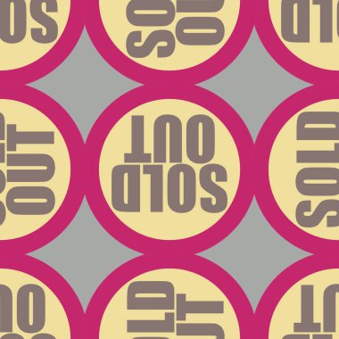 Satılan dışarı Dikişsiz desen metinle. Pop sanat tasarım ve renk doku ile yuvarlak başlık içinde alt yazı. Bir arka plan üzerinde etiket.