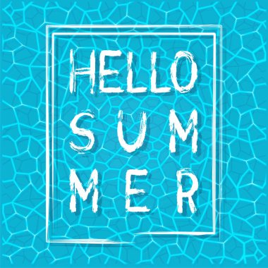 Merhaba yaz su yüzeyi arka plan üzerinde yazı. Yaz sezonu şablon tasarım. Vektör çizim