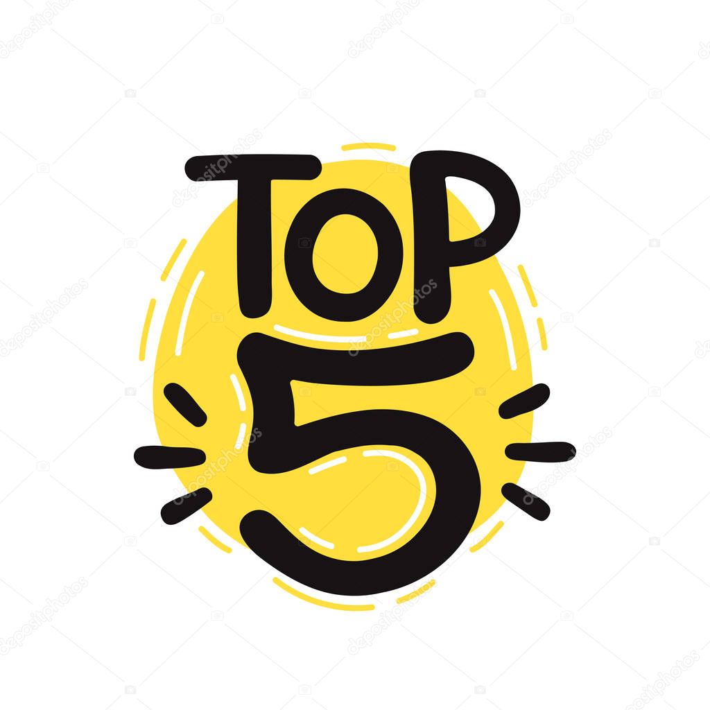 Top 5 lettering. Vector hand drawn lettering illustration design. Isolated on white background