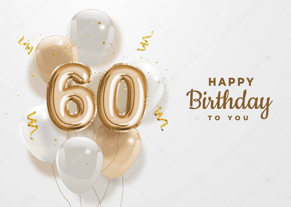 Happy 60th birthday gold foil balloon greeting background. 60 years anniversary logo template- 60th celebrating with confetti. Vector stock.