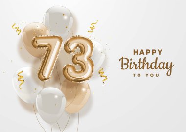 73. yaş günün kutlu olsun altın folyo balonu geçmiş. 73. Yıl dönümü logo şablonu- 73. Konfetiyle kutlama. Vektör deposu.