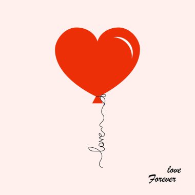 Balon kalp şeklinde metin ile: sonsuza kadar seveceğim. Tebrik kartı