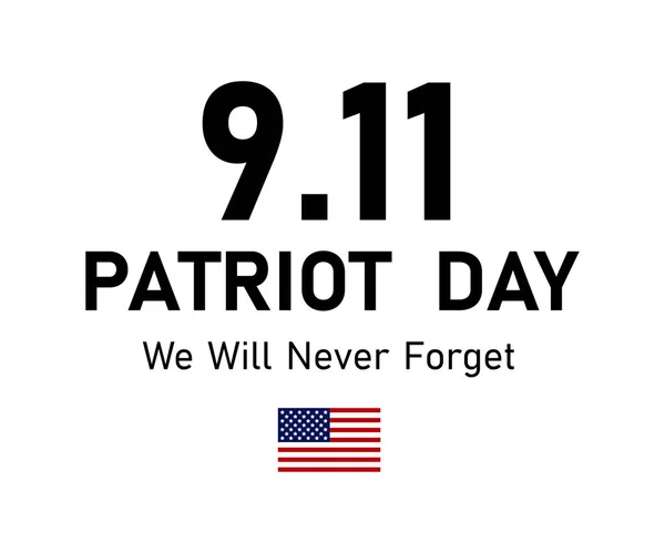 Patriot Day Aux Etats Unis Nous Oublierons Jamais Septembre Affiche — Image vectorielle