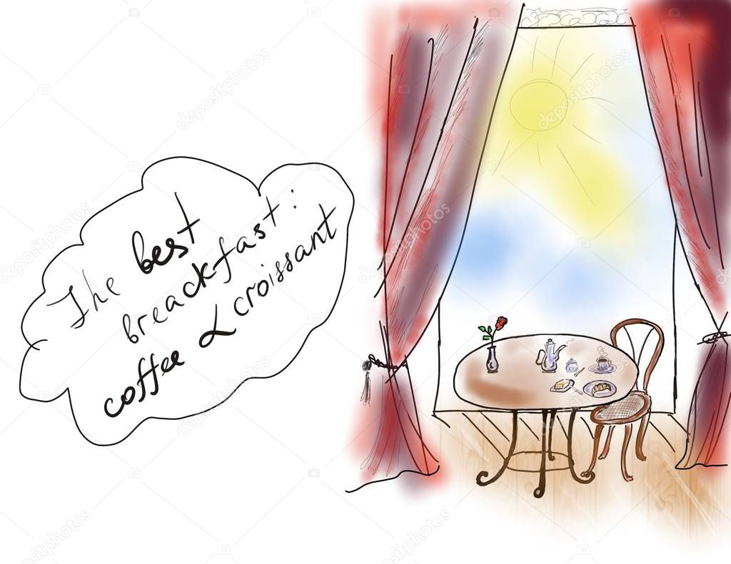 Digital drawing.The text in the cloud frame  the best breakfast: coffee & croissant  on the left side and table with served breakfast in the window frame on the right side. In color 