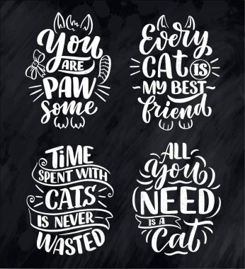 Kediler hakkında el yazısıyla yazılmış komik alıntılarla ayarlanmış. Posterler için yaratıcı tipografi sloganları. Cool vektör illüstrasyonu.
