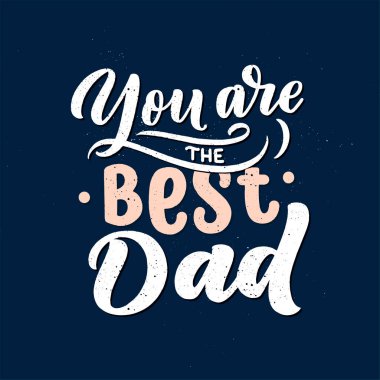 Babalar günü tebrik kartı için mektup, her şey için harika bir tasarım. Tipografi posteri. Vektör vintage çizimi.