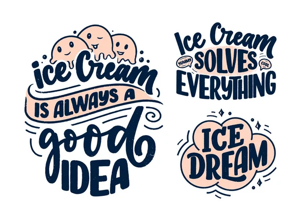 Sæt Med Håndtegnede Bogstaver Kompositioner Ice Cream Sjove Sæson Slogans – Stock-vektor