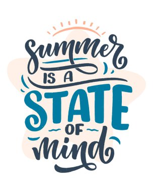 Summer hakkında el yazması kompozisyon. Komik sezon sloganı. Seyahat acentesi ve sahil partisi için ayrı bir el yazısı alıntısı. Pankart, kartpostal, baskı ya da poster için harika bir tasarım. Vektör illüstrasyonu