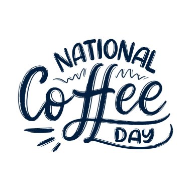 El çizimi harfleri, Ulusal Kahve Günü. Tebrik kartları, sosyal ağ ve web tasarımı için bayram kutlamaları. Vektör illüstrasyonu