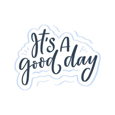 Modern tarzda olumlu harf sloganı. Posterler, baskılar ve moda tasarımı için. El çizimi el yazısı alıntısı. Moda vektör illüstrasyonu.