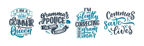 Set with hand drawn lettering compositions about Grammar. Funny slogans. Isolated calligraphy quotes. Great design for book cover, postcard, t shirt print or poster. Vector — Stock Vector