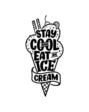 Dondurma hakkında el yazısı kompozisyonu. Komik sezon sloganı. Yaz modası için izole kaligrafi alıntısı, plaj partisi. Pankart, kartpostal, baskı ya da poster için harika bir tasarım. Vektör illüstrasyonu