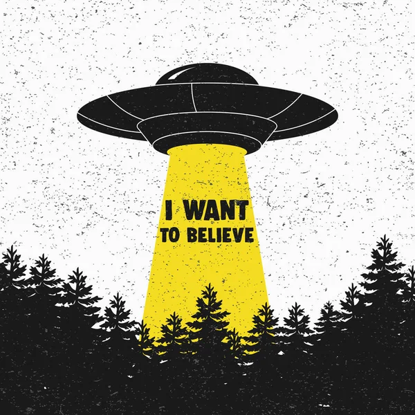 Want Believe Ufo Aliens Space Ship Ufo Yellow Light Vector — Stock Vector