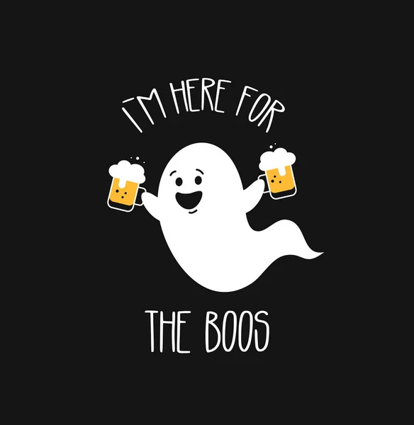 Estoy aquí por los Boos. Fantasma divertido con cerveza. Fiesta de Halloween. Vector — Vector de stock
