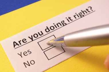 Doğru yapıyor musun? Evet ya da hayır.?