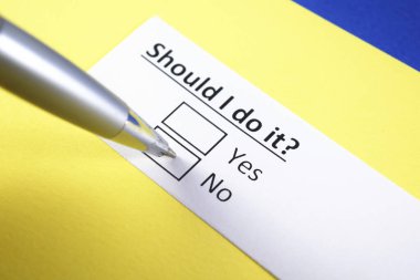 Yapayım mı? Evet ya da hayır.?