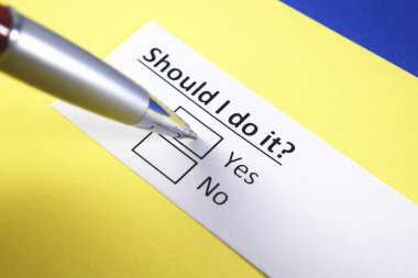 Yapayım mı? Evet ya da hayır.?