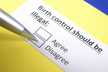 Doğum kontrolü yasadışı olmalı, katılıyor musun katılmıyor musun? Evet ya da hayır.?