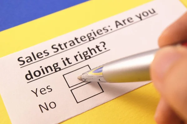 Sales Strategies: Are you doing it right? Yes or no?