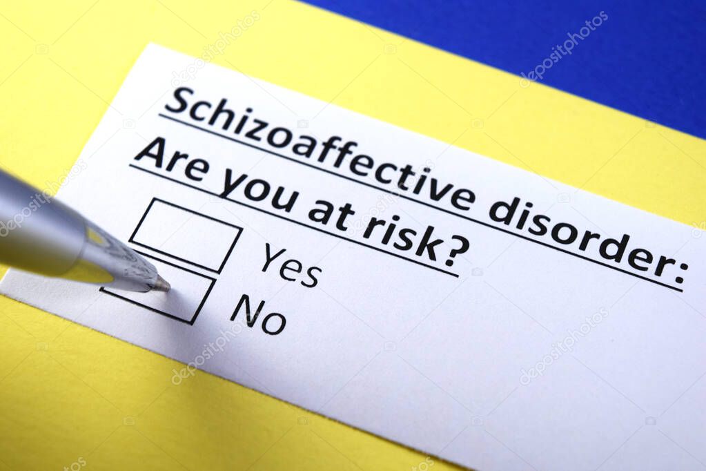 Schizoaffective disorder: Are you at risk? Yes or no?