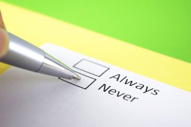 Her zaman mı, hiç mi? Asla.