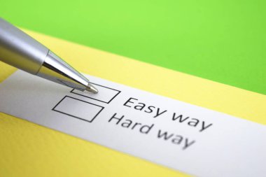 Kolay yoldan mı, zor yoldan mı? Kolay yol..