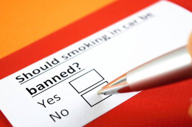 Arabada sigara içmek yasaklanmalı mı? Evet ya da hayır.?