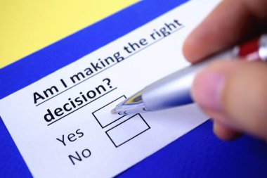 Doğru kararı mı veriyorum? Evet ya da hayır.?