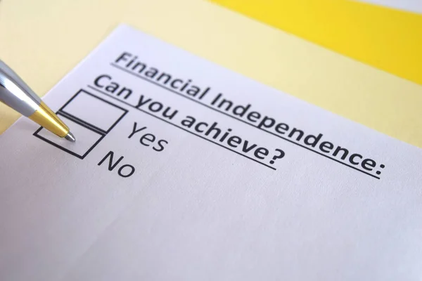 One person is answering question about financial independence.