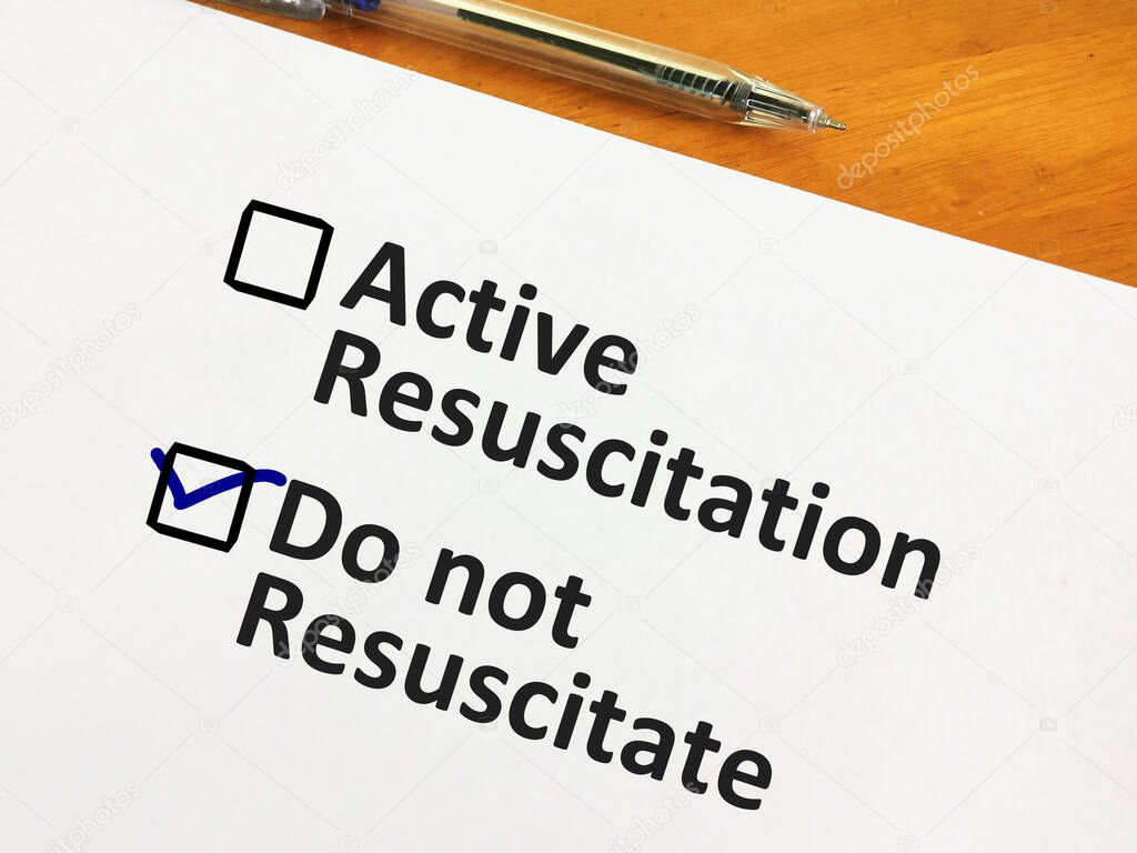 One person is answering question about resuscitation status. The person chooses not to be resuscitated.